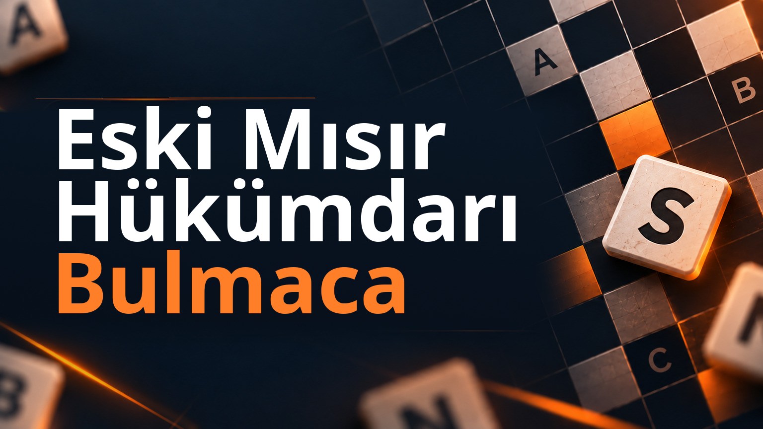 Eski Mısır Hükümdarı Bulmaca 1 Eski Mısır Hükümdarı Bulmaca