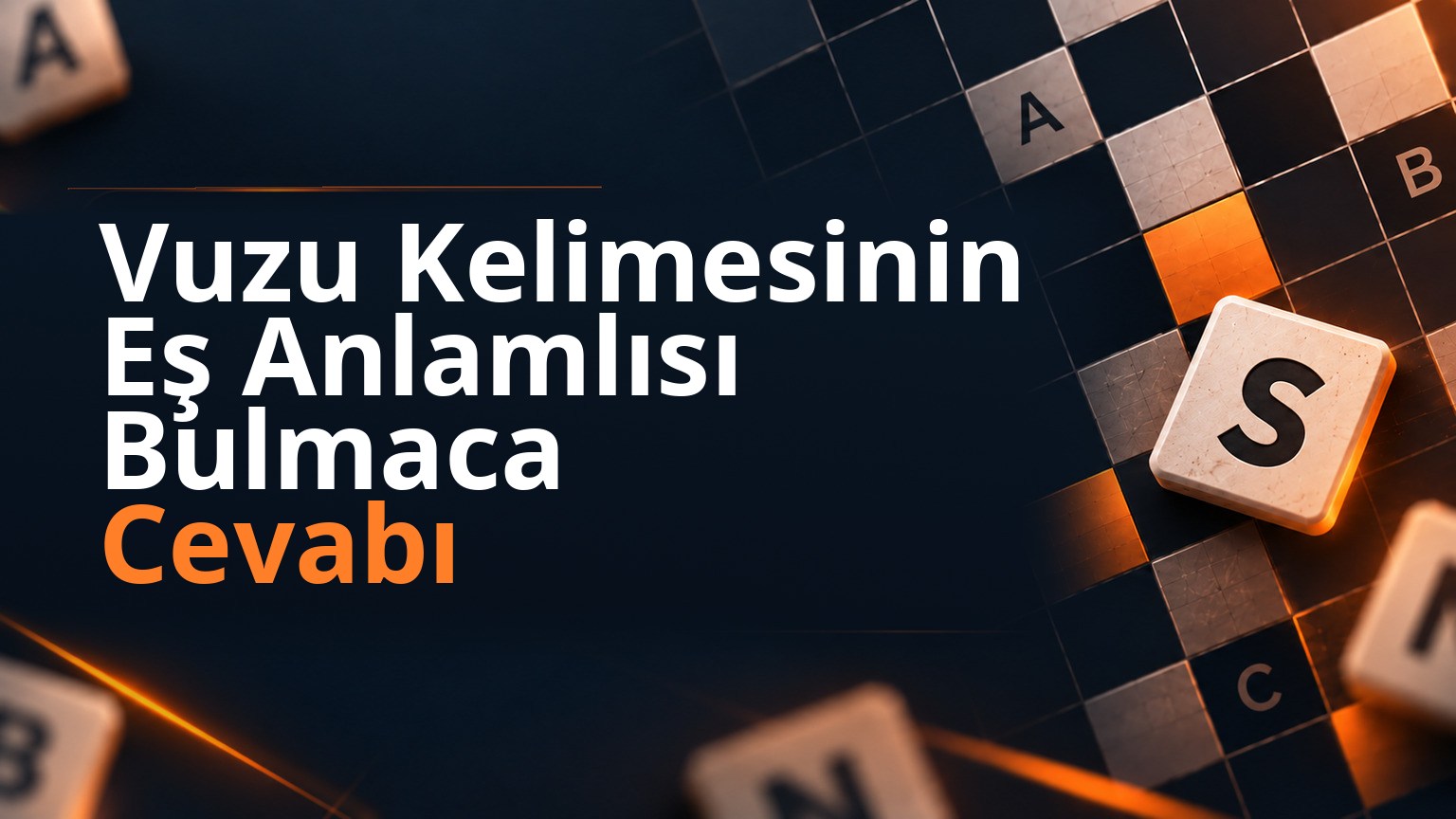 Vuzu Kelimesinin Eş Anlamlısı Bulmaca Cevabı