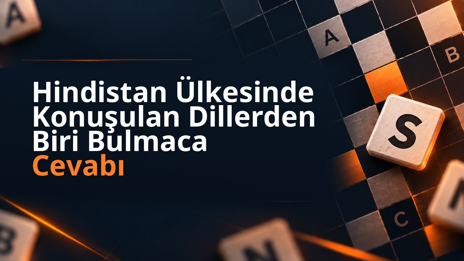 Hindistan Ülkesinde Konuşulan Dillerden Biri Bulmaca Cevabı
