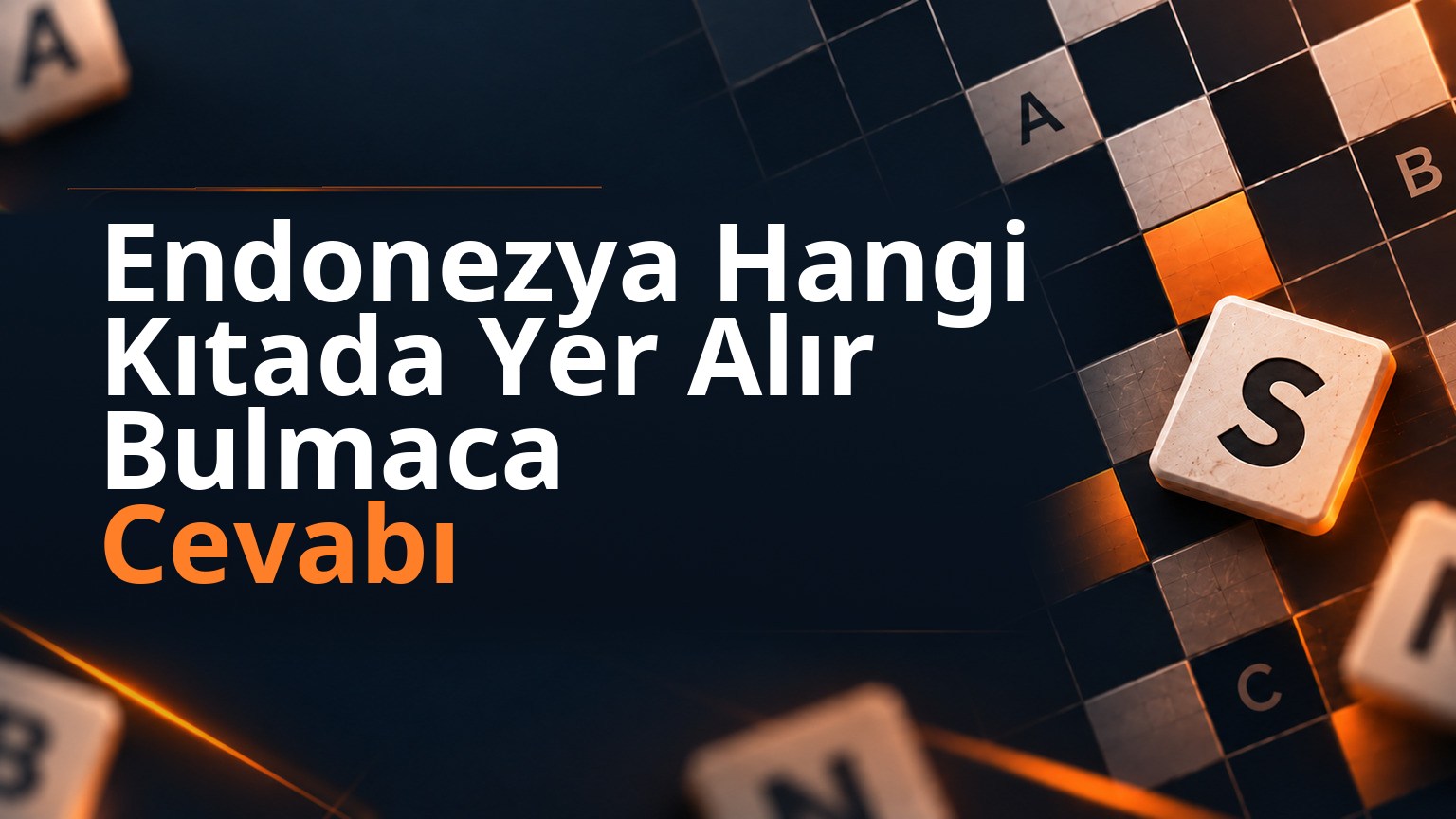 Endonezya Hangi Kıtada Yer Alır Bulmaca Cevabı