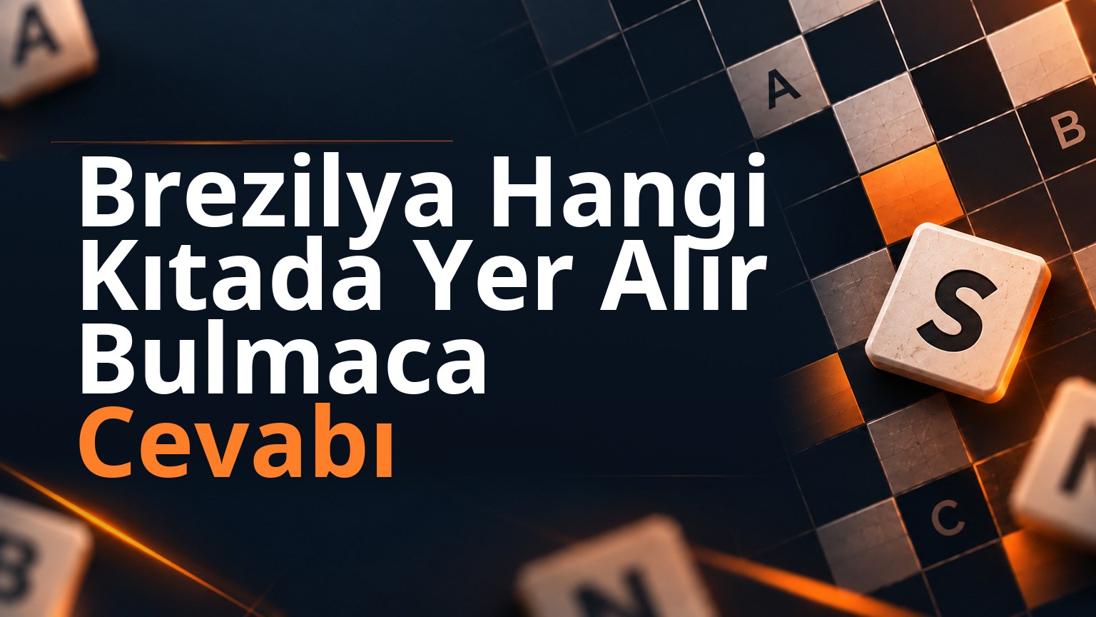 Brezilya Hangi Kıtada Yer Alır Bulmaca Cevabı 1 Brezilya Hangi Kıtada Yer Alır Bulmaca Cevabı