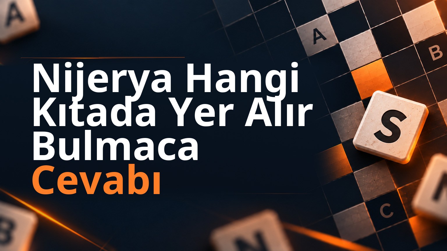 Nijerya Hangi Kıtada Yer Alır Bulmaca Cevabı