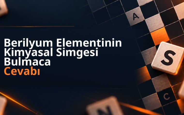 Berilyum Elementinin Kimyasal Simgesi Bulmaca Cevabı
