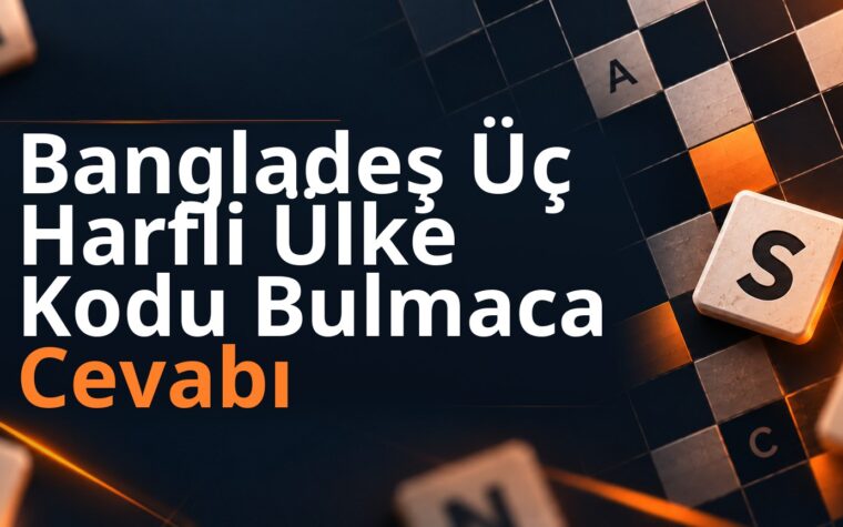 Bangladeş Üç Harfli Ülke Kodu Bulmaca Cevabı
