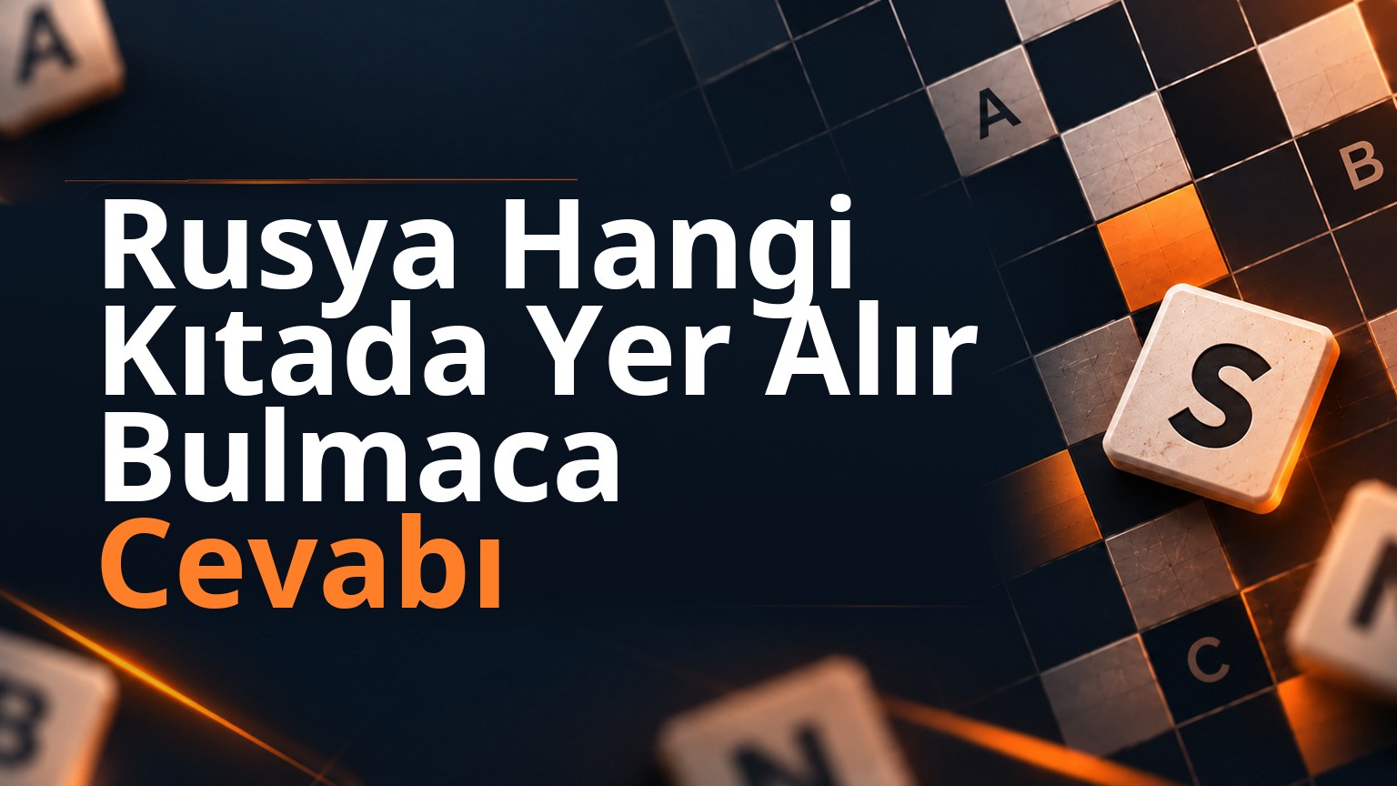 Rusya Hangi Kıtada Yer Alır Bulmaca Cevabı