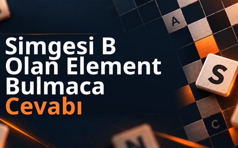 Simgesi B Olan Element Bulmaca Cevabı