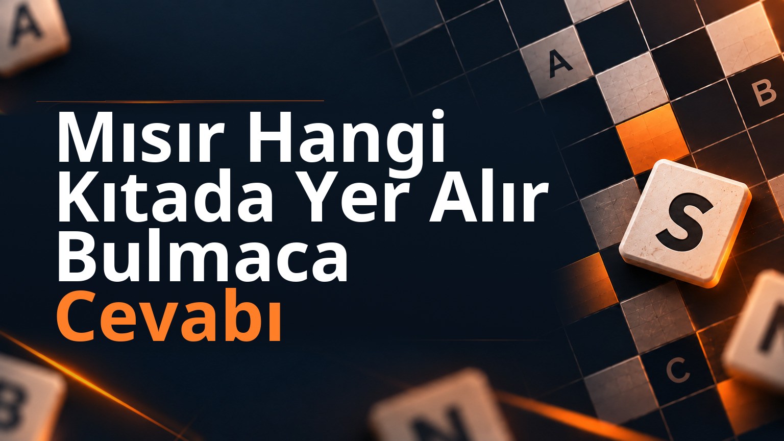 Mısır Hangi Kıtada Yer Alır Bulmaca Cevabı 1 Mısır Hangi Kıtada Yer Alır Bulmaca Cevabı