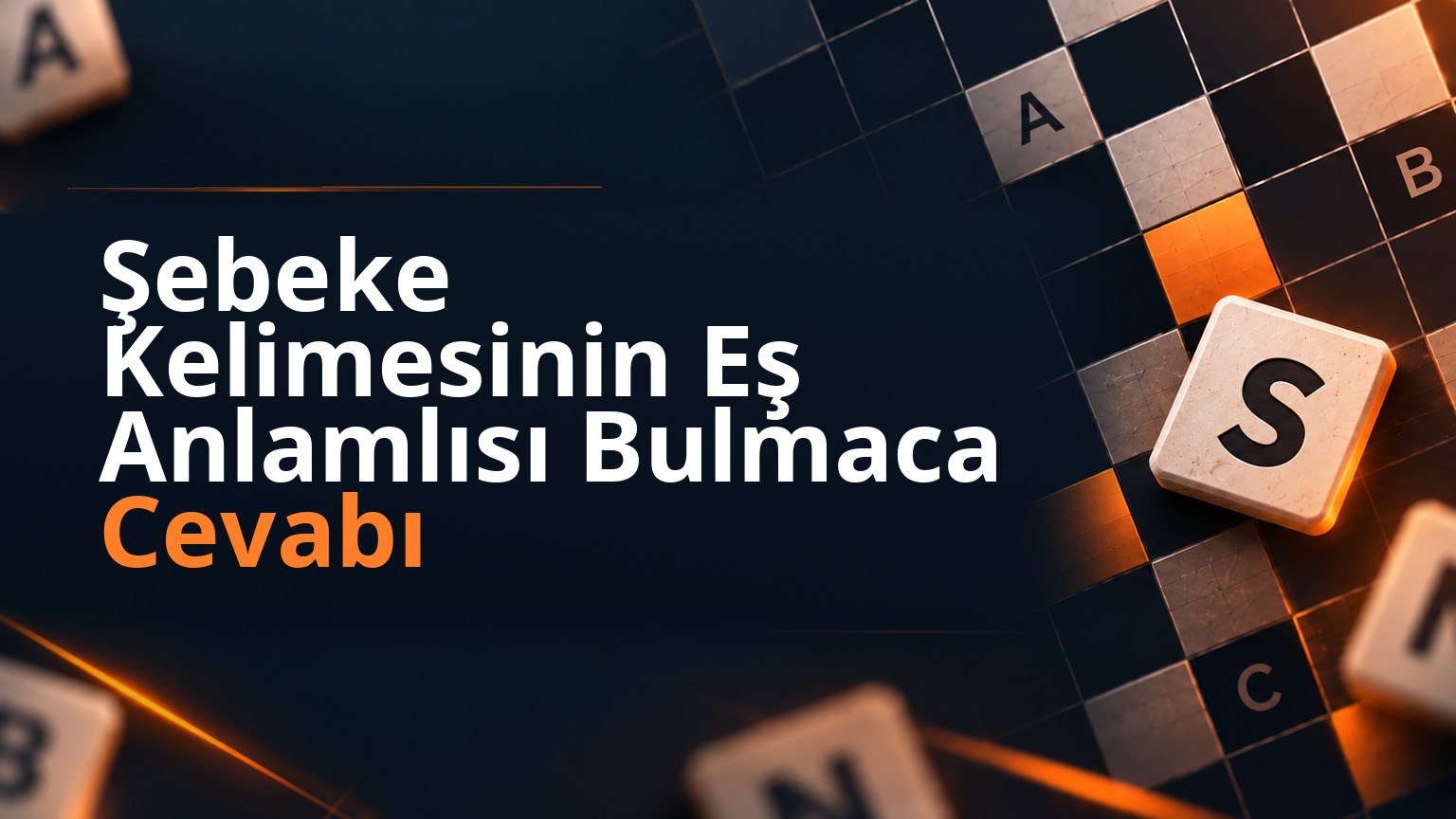 Şebeke Kelimesinin Eş Anlamlısı Bulmaca Cevabı 1 Şebeke Kelimesinin Eş Anlamlısı Bulmaca Cevabı