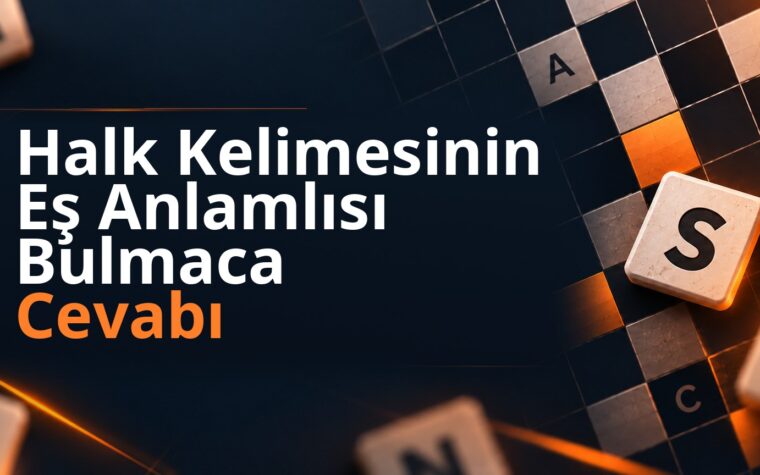 Halk Kelimesinin Eş Anlamlısı Bulmaca Cevabı