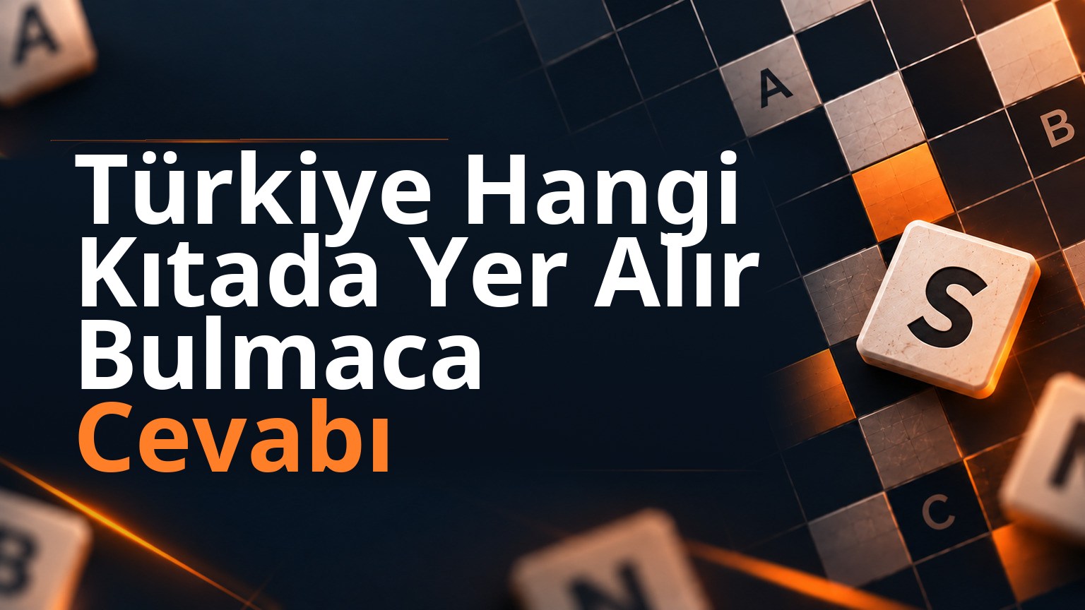 Türkiye Hangi Kıtada Yer Alır Bulmaca Cevabı 1 Türkiye Hangi Kıtada Yer Alır Bulmaca Cevabı