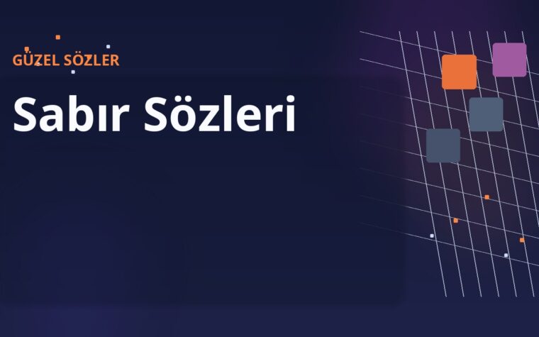 Sabır Sözleri