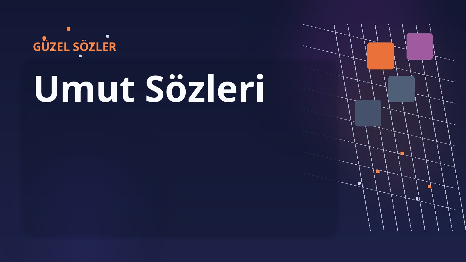 Umut Sözleri 1 Umut Sözleri