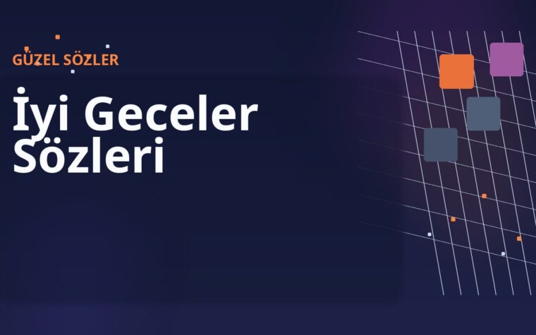 İyi Geceler Sözleri